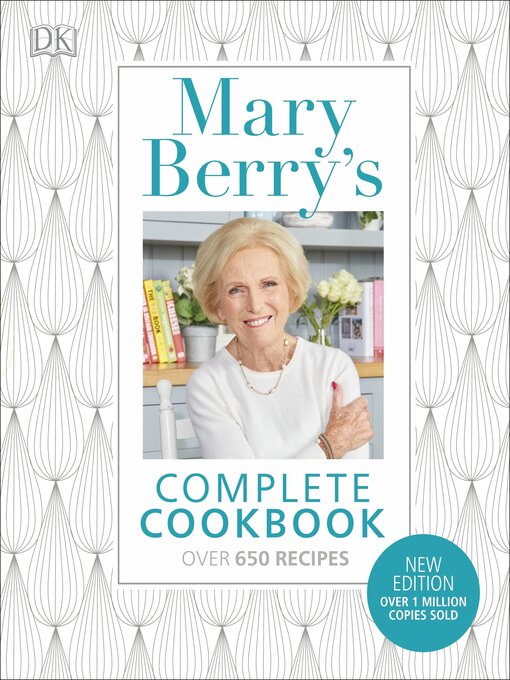Title details for Mary Berry's Complete Cookbook by Mary Berry - Available